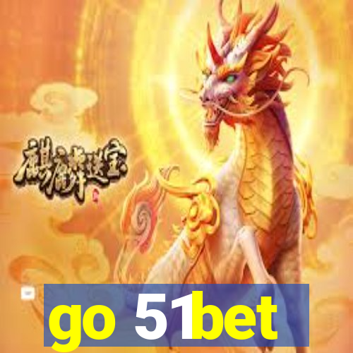 go 51bet